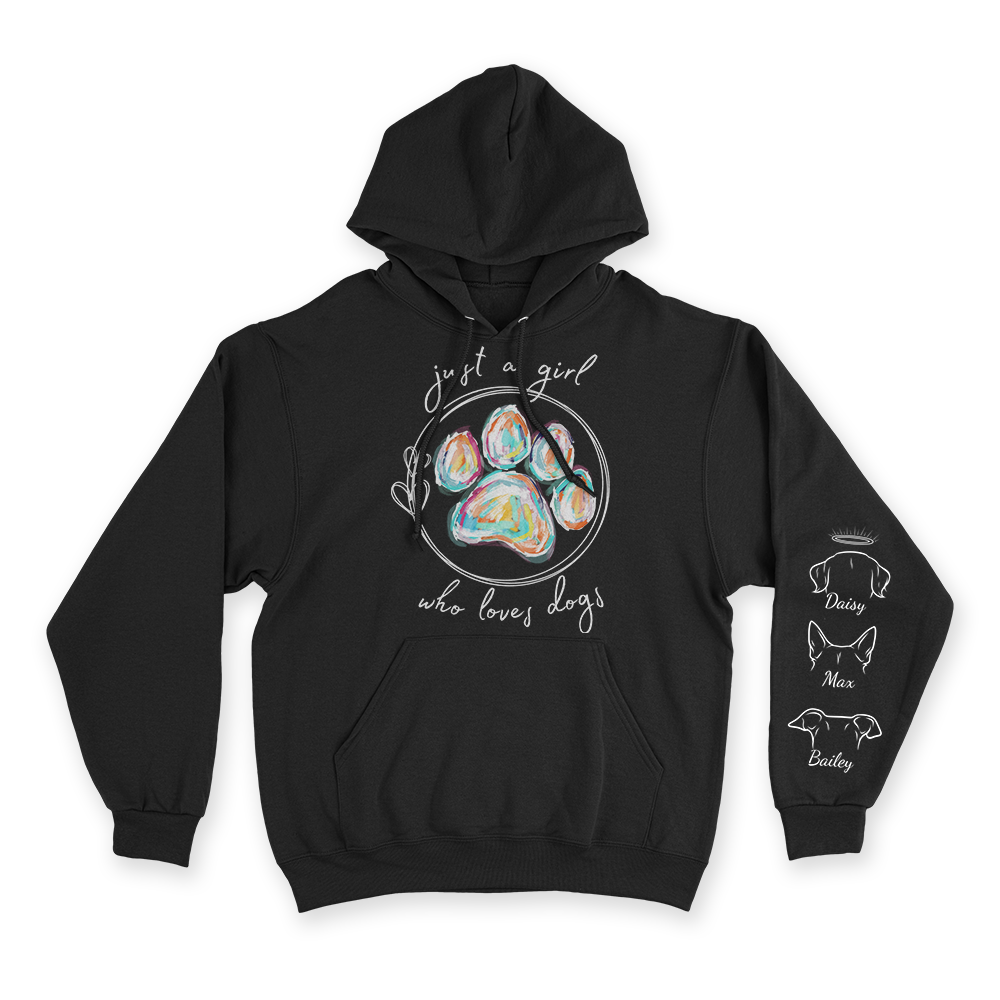 Just a Girl Who Loves Dogs - Custom Hoodie
