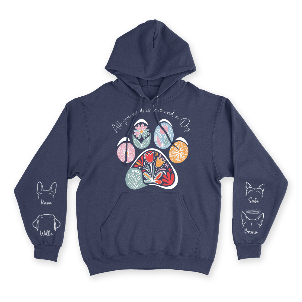 All You Need Is Love & a Dog - Custom Hoodie