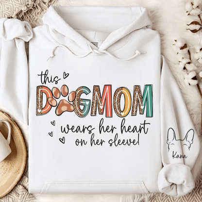 This Dog Mom Wears Her Heart on Her Sleeve - Custom Hoodie