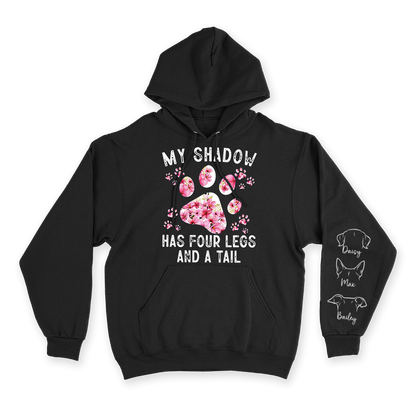 My Shadow Has Four Legs - Custom Hoodie