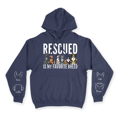 Rescued Is My Favorite Breed - Custom Hoodie