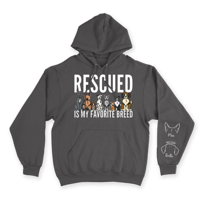Rescued Is My Favorite Breed - Custom Hoodie