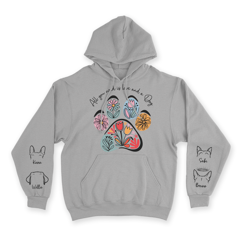 All You Need Is Love & a Dog - Custom Hoodie