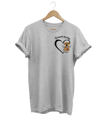 Forever In My Heart Custom T-Shirt