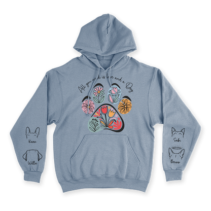 All You Need Is Love & a Dog - Custom Hoodie