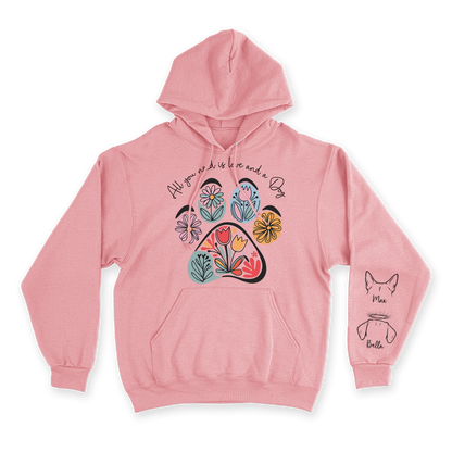 All You Need Is Love & a Dog - Custom Hoodie