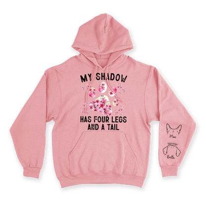My Shadow Has Four Legs - Custom Hoodie