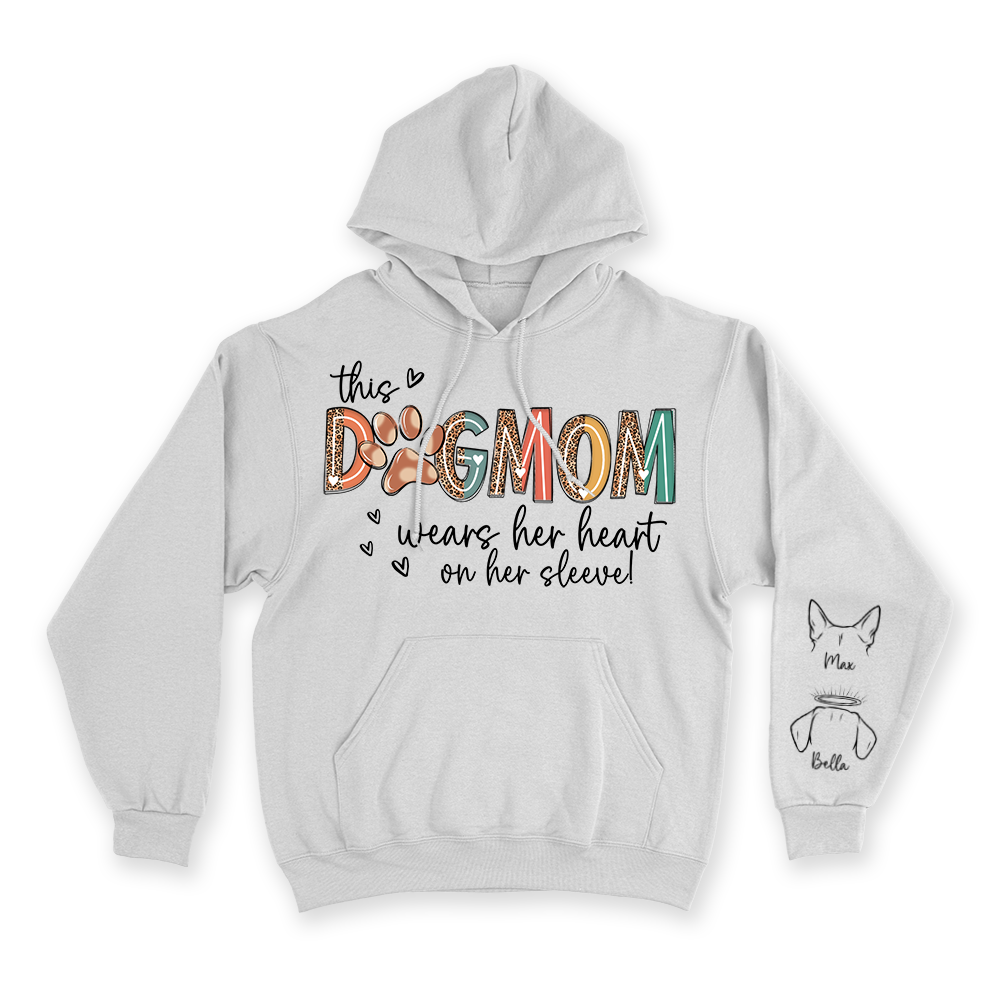 This Dog Mom Wears Her Heart on Her Sleeve - Custom Hoodie
