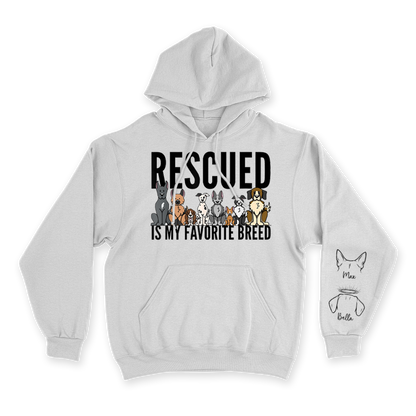 Rescued Is My Favorite Breed - Custom Hoodie