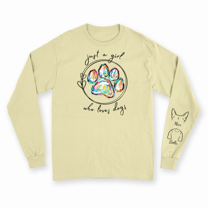 Just a Girl Who Loves Dogs - Custom Long Sleeve